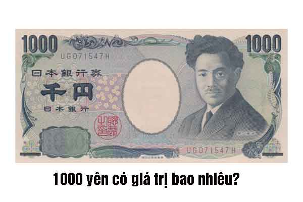 1000 Yên bằng bao nhiêu tiền Việt 